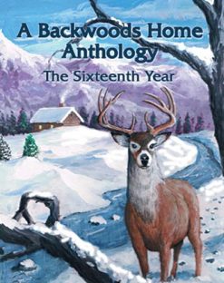 Backwoods Home Magazine: The Sixteenth Year Anthology